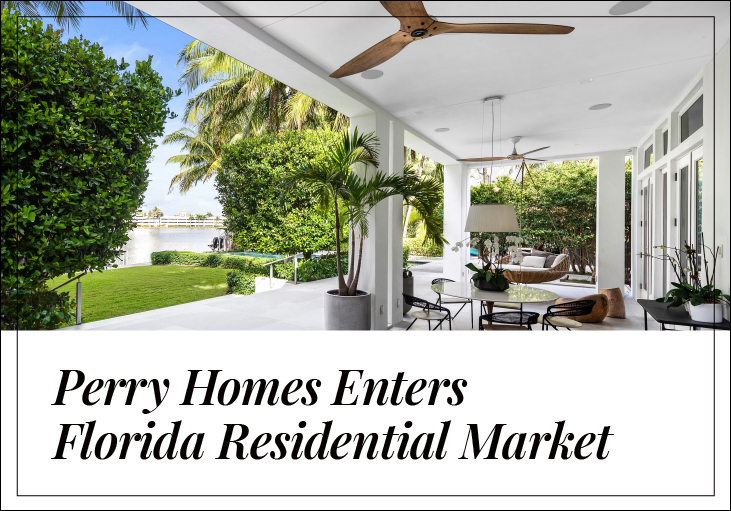 Perry Homes Enters Florida